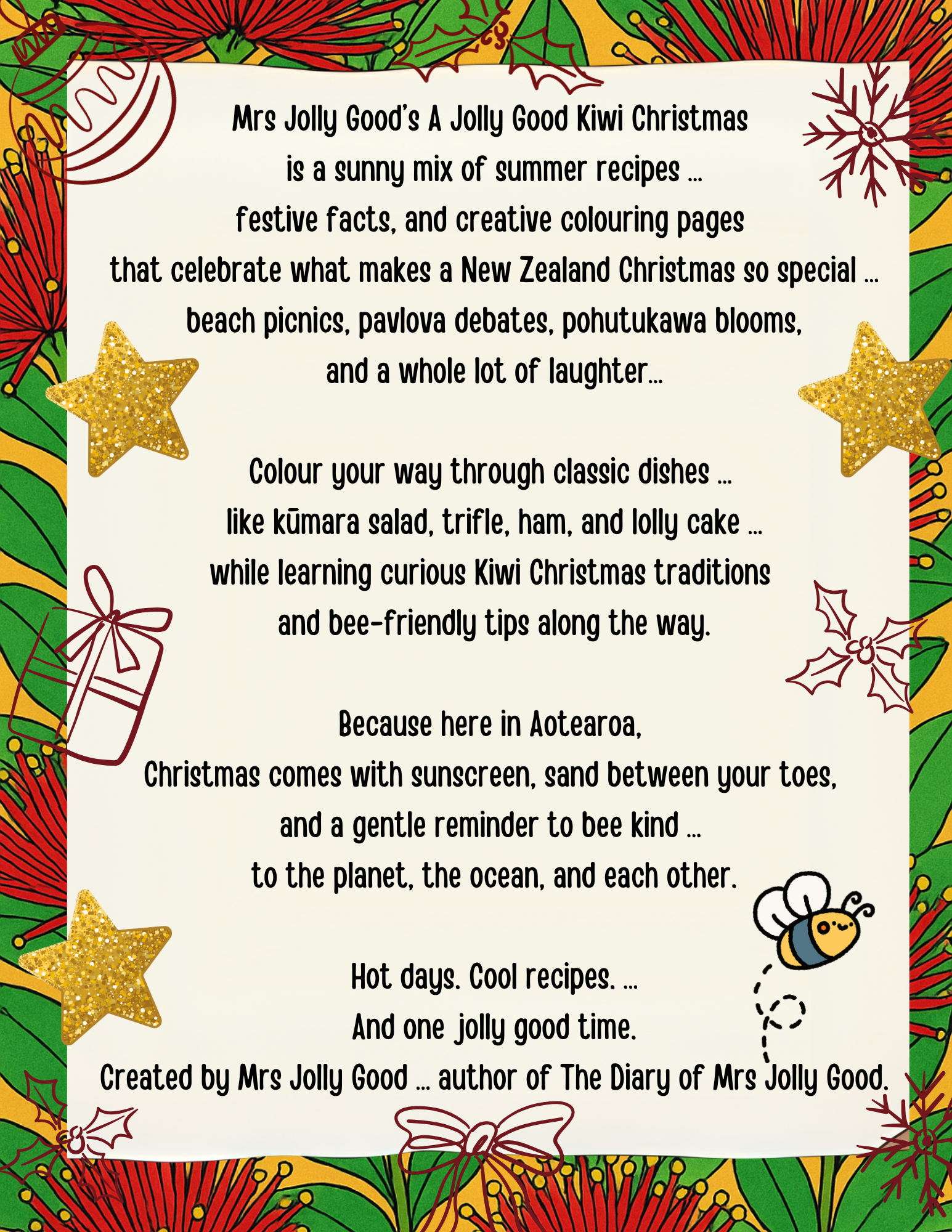A Jolly Good Kiwi Christmas: Colour, Cook & Bee Kind - Hot Days, Cool Recipes, and Festive Facts under the Pōhutukawa Tree