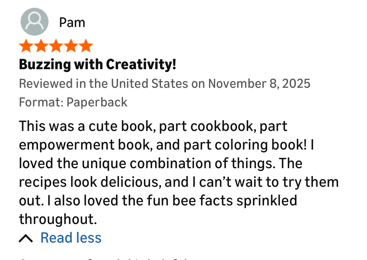 I AM Hot Honey: The Empowerment Coloring Cookbook - A Hive of Hot Honey Recipes, Self-Love Rituals, and Buzzing Bee Facts